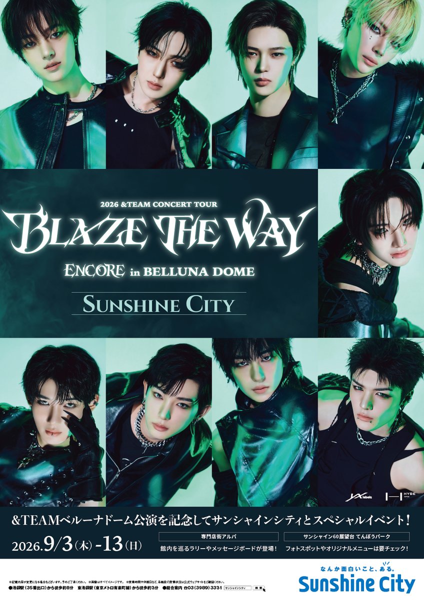 SunshineCity_PR's tweet photo. ＼開催決定／
2026 &amp;TEAM CONCERT TOUR 'BLAZE THE WAY' ENCORE in BELLUNA DOME｜SUNSHINE CITY

＆TEAMベルーナドーム公演を記念してサンシャインシティでスペシャルイベントを開催！
詳細は後日お知らせします♪

#andTEAM  #エンティーム #縁DAY
#BLAZETHEWAY_ENCORE
#BLAZETHEWAY_BELLUNADOME https://t.co/heI6C19LEp