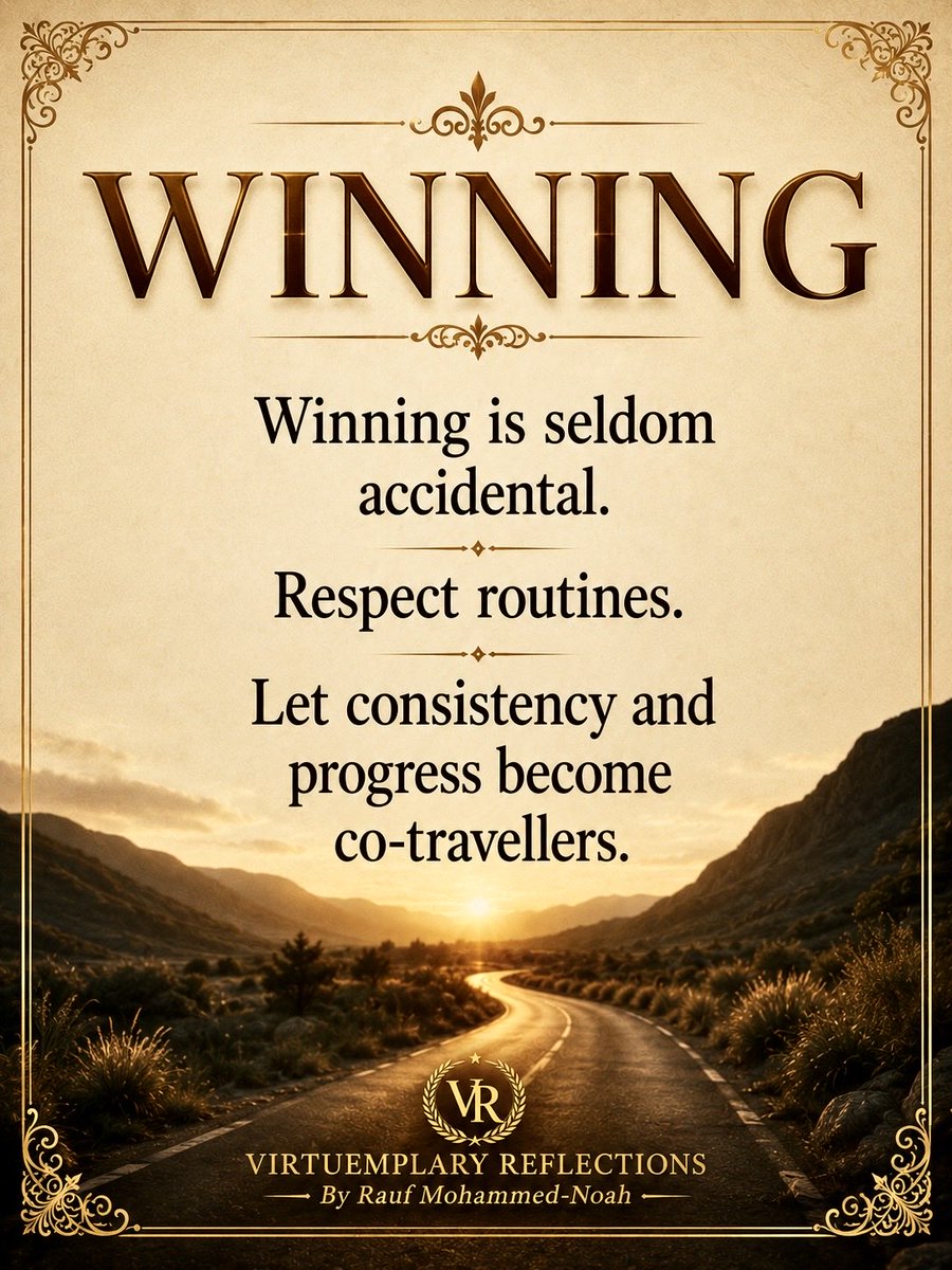 walerauf's tweet photo. VIRTUEMPLARY REFLECTIONS 310726

WINNING:

Winning is seldom accidental. Respect routines. Let consistency and progress become co-travellers.

Have a winning weekend. TGIF 😎✌🏾

—————
©️WRN ✍️

#winning #wisdomquotes #quotesoftheday
#follower #highlight #EveryoneCanWin https://t.co/Pu3Rg6IyNk
