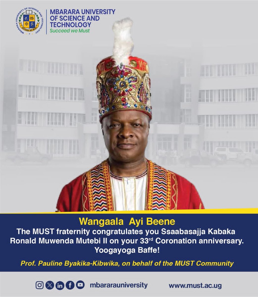 MbararaUST's tweet photo. @MbararaUST joins Ugandans to congratulate his Majesty Ronald Muwenda Mutebi II, Kabaka of @BugandaKingdom_ https://t.co/J0BK9tavgN