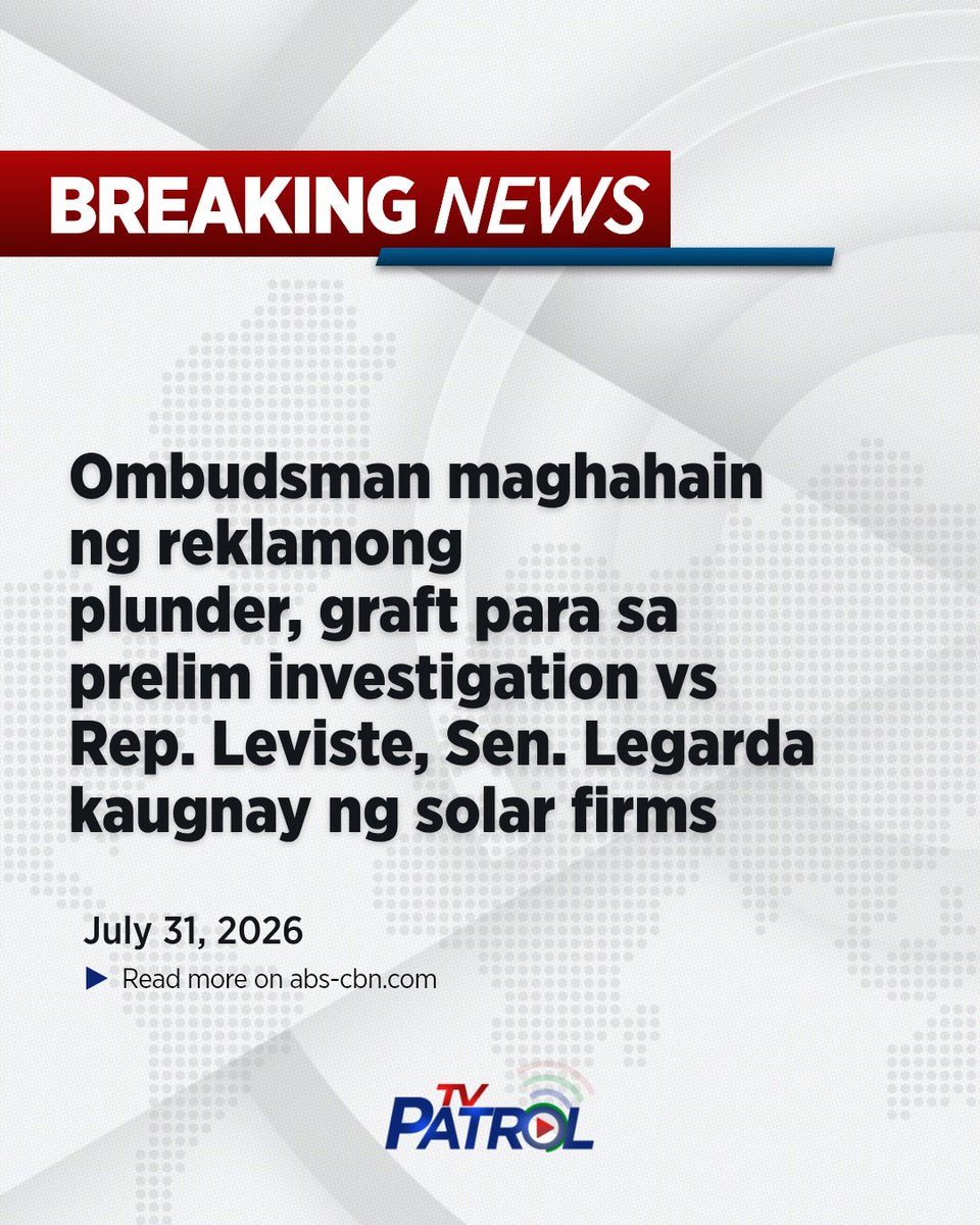 TVPatrol's tweet photo. BREAKING: Sinabi ni Ombudsman Jesus Crispin Remulla na maghahain sila ng reklamong plunder at graft para sa paunang imbestigasyon sa mag-inang Batangas Rep. Leandro Leviste at Sen. Loren Legarda kaugnay ng solar firms ng kongresista. | via @daniza_frnndz https://t.co/IVGKnWtPC4