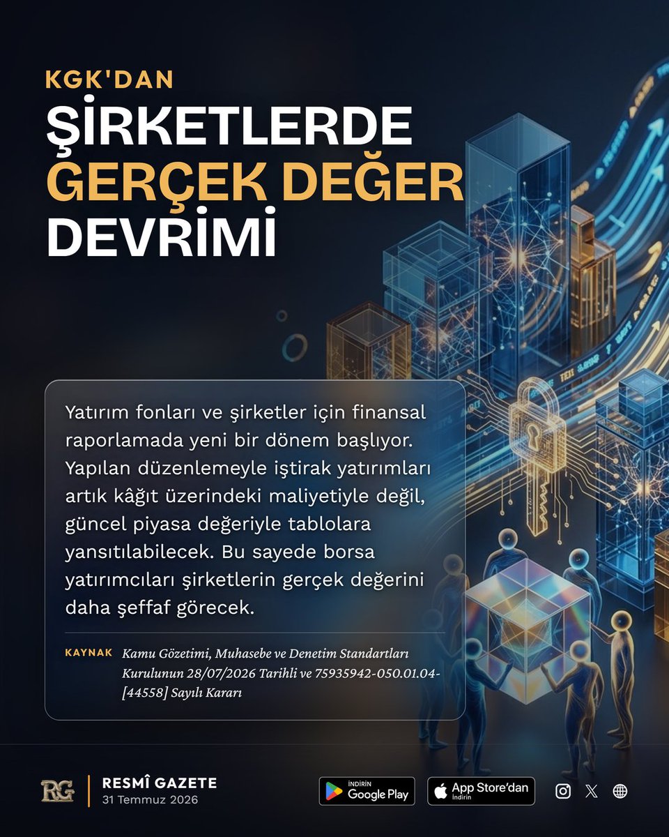 regasapp's tweet photo. KGK'DAN ŞİRKETLERDE GERÇEK DEĞER DEVRİMİ

Kaynak: Kamu Gözetimi, Muhasebe ve Denetim Standartları Kurulunun 28/07/2026 Tarihli ve 75935942-050.01.04-[44558] Sayılı Kararı

#resmigazete #hukuk #gündem #mevzuat #muhasebe #kgk #tfrs #yatırım #finansalraporlama https://t.co/MKQOdypzug