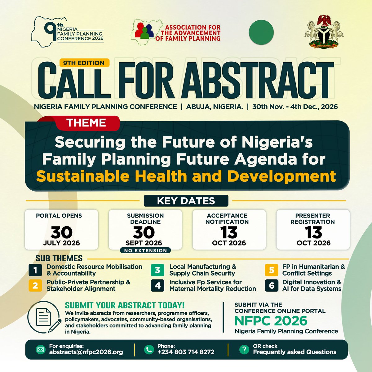 fpyouthcon's tweet photo. The Call for Abstracts for the 9th Nigeria Family Planning Conference is now officially open.

It is open to researchers, academics, programme managers, healthcare providers, policymakers, development partners, civil society organisations, community-based organisations…👇🏾 https://t.co/tLjQfJfTJT
