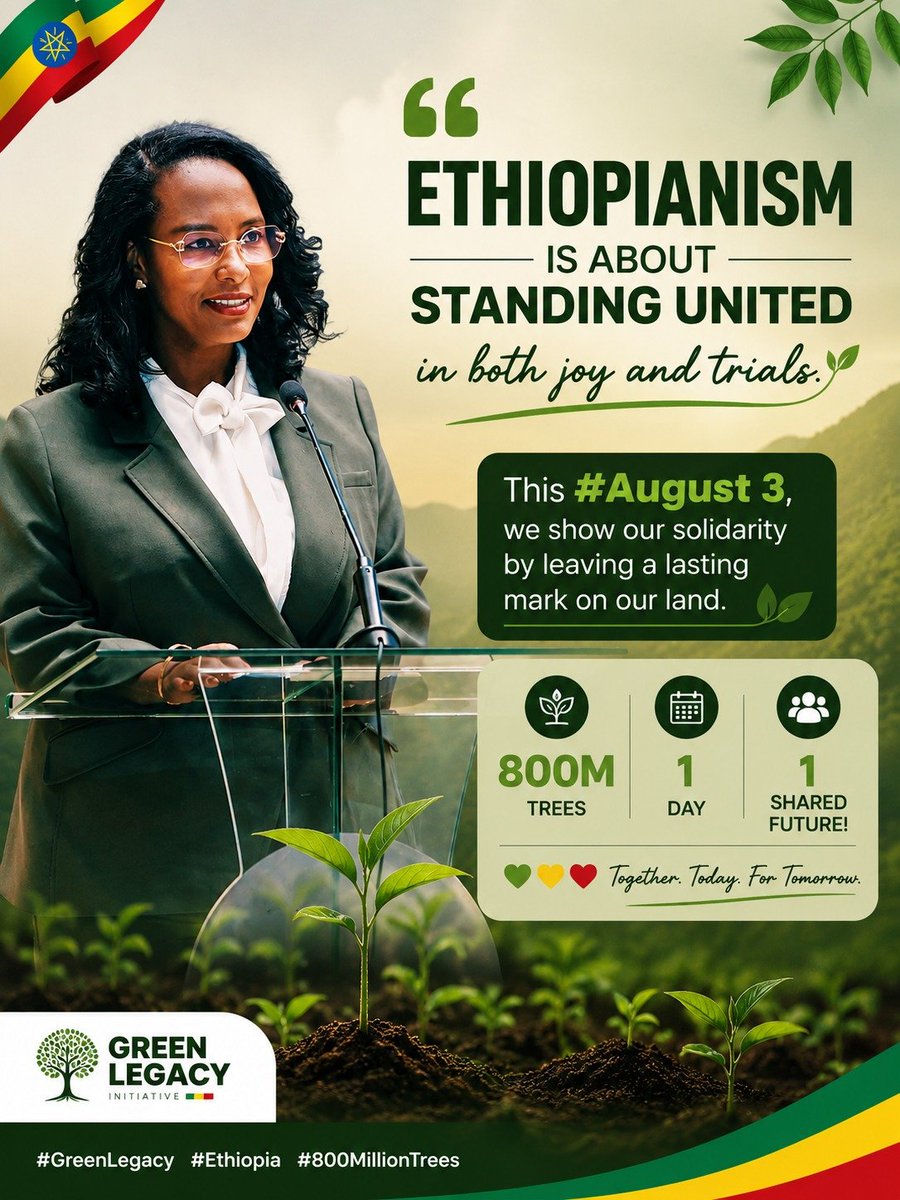 newaddisababa's tweet photo. Ethiopianism is about standing united in both joy and trials. This #August 3, we show our solidarity by leaving a lasting mark on our land. 800M trees, 1 day, 1 shared future! 💚💛❤️
#GreenLegacy #Ethiopia #800MillionTrees https://t.co/iPclajPILf