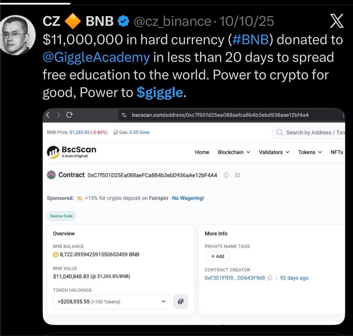 DegenTom235's tweet photo. #CZ just said he might buy a few meme coins in the coming weeks.

I think $GIGGLE is one of the strongest candidates because:

• CZ has publicly praised the $11M+ in BNB donations supporting free education through Giggle Academy.

• He also made it clear that donated tokens are meant to be sold and converted into BNB to fund the mission.

• The key difference is that Binance supports transaction fee donations for Giggle Fund, creating a sustainable funding source without adding sell pressure to $GIGGLE’s tokenomics.

Nothing is confirmed, but I wouldn’t be surprised if $GIGGLE is one of the meme coins CZ was referring to.