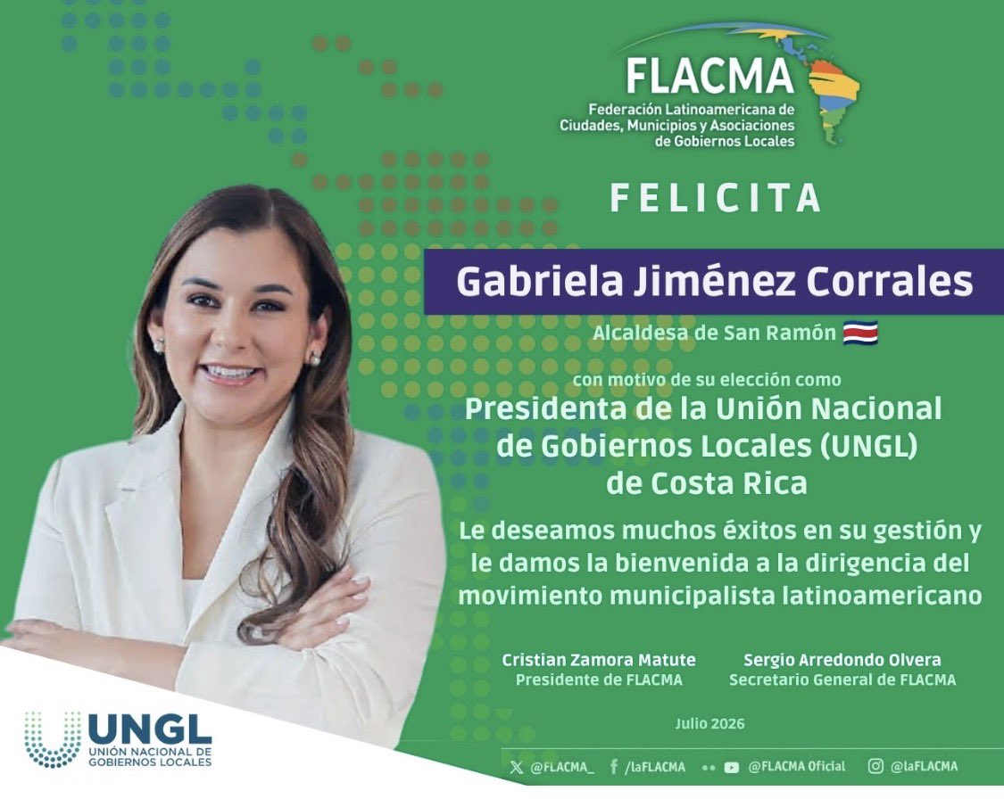 FLACMA_'s tweet photo. #FLACMA da la bienvenida a la nueva Presidenta de la Unión Nacional de Gobiernos Locales @UNGL_CR de Costa Rica y Alcaldesa de San Ramón, Gabriela Jiménez Corrales

Auguramos gran éxito como líder de los alcaldes/as de su país y como miembro de nuestra dirigencia Latinoamericana https://t.co/JF0BaSJMeA
