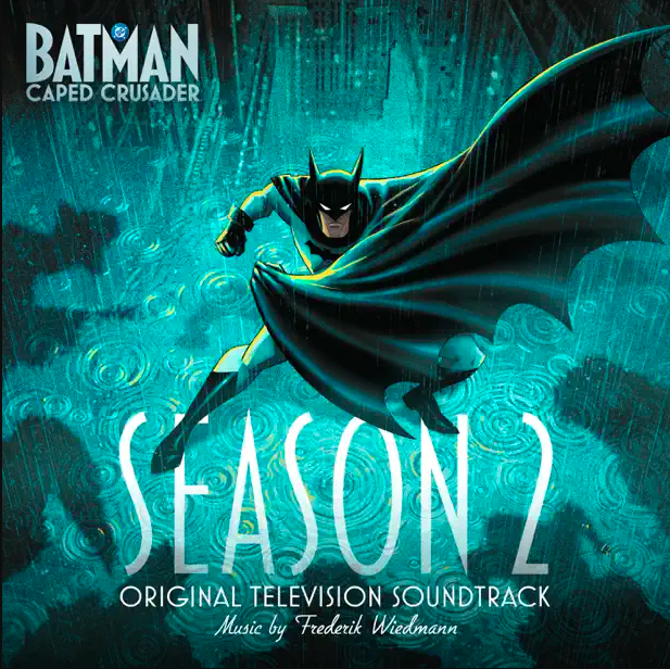 filmmusicrep's tweet photo. 'Batman: Caped Crusader' Season 2 Soundtrack Album Released (music by @freddiewiedmann). https://t.co/PQPehep6hI https://t.co/1UN32QHjMB