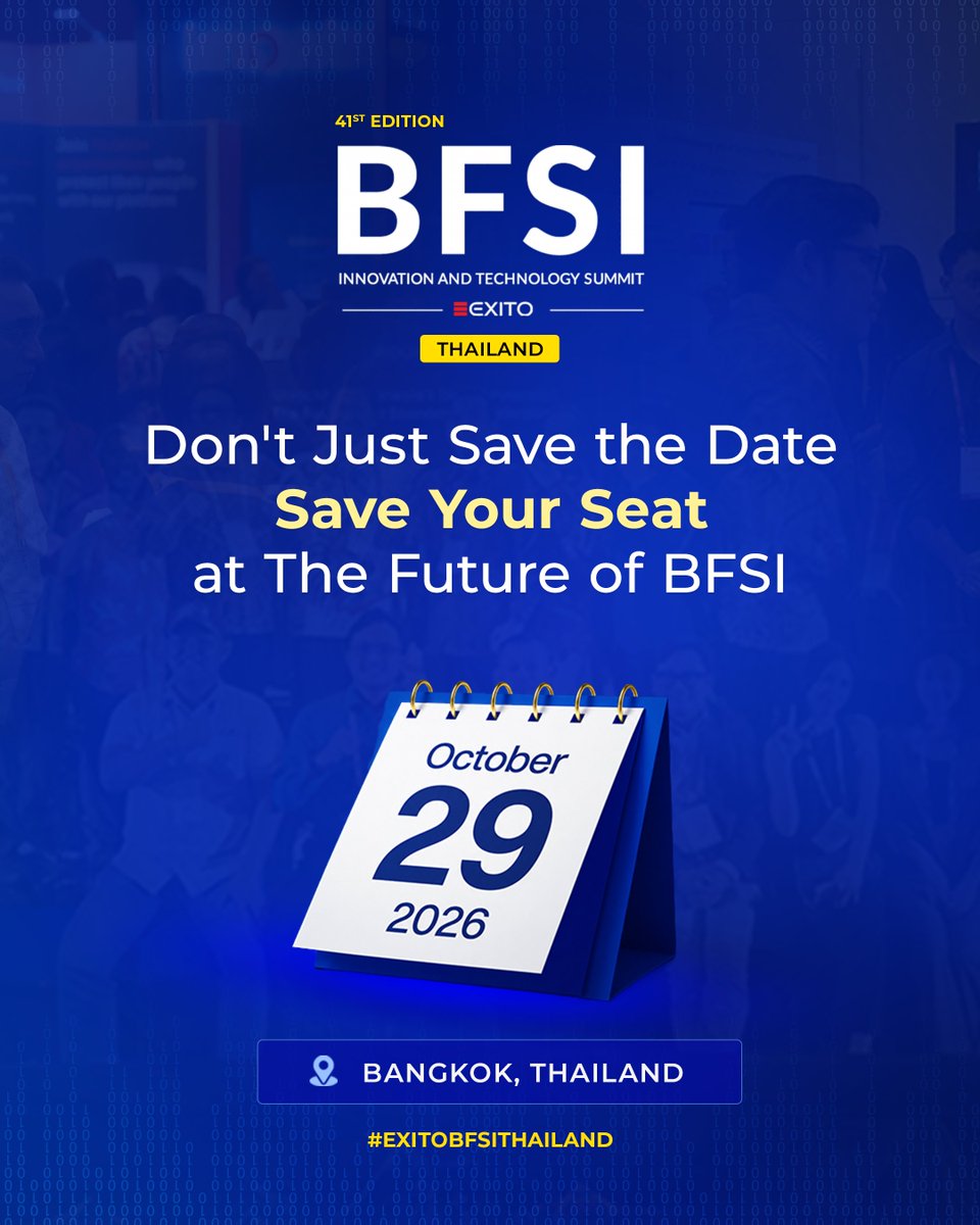 ExitoEvents's tweet photo. The next chapter of BFSI innovation begins in Bangkok 🇹🇭

Join the 41st Edition of the BFSI Innovation &amp; Technology Summit Thailand on 29 Oct 2026 for insights on AI, cybersecurity, cloud, and digital transformation.

#EXITOBFSITHAILAND #BFSISummit #Fintech #ExitoEvents https://t.co/vP8r0vu3i9