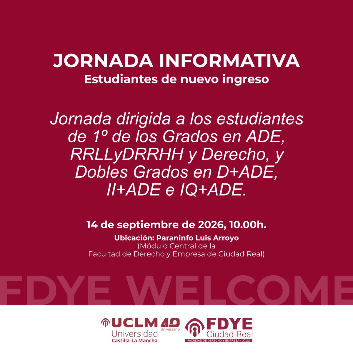 fdye_cr's tweet photo. ¡Bienvenidos! Todos los nuevos estudiantes de la @fdye_cr que inicien sus estudios de grado o doble grado en septiembre, tienen una cita el próximo día 14 de septiembre en la Jornada Informativa que tendrá lugar en el Paraninfo Luis Arroyo de la Facultad.

¡Os esperamos! https://t.co/5bVRcK7FoR