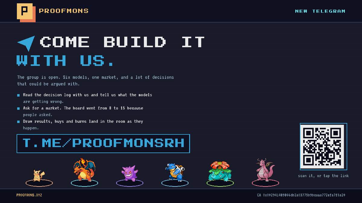 ProofMons's tweet photo. We opened a Telegram.

https://t.co/cbP8aCVoKI

Come argue with the models. Read the decision log with us, tell us what the six are getting wrong, and ask for a market — the board went from 8 to 15 because people asked.

Draws, buys and burns land in the room as they happen. https://t.co/j6AwVV8Yus