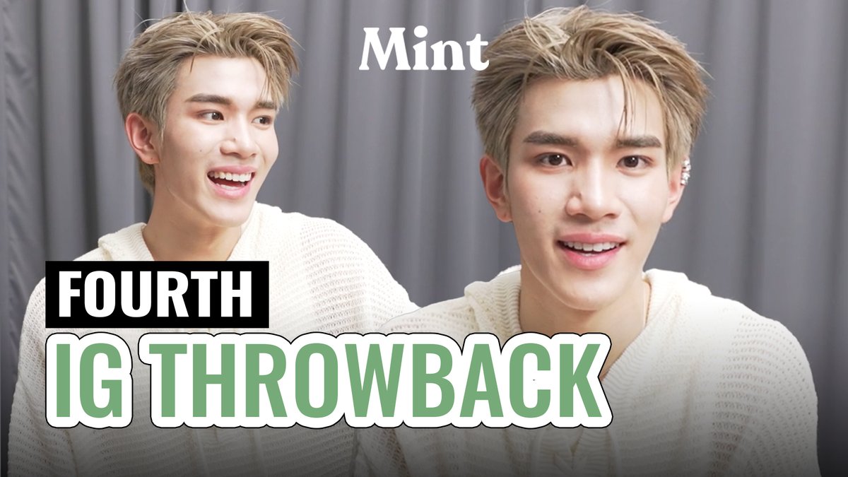 mintmag_th's tweet photo. ✨เย็นนี้! ตามไปย้อนโมเมนต์กับหนุ่ม ‘โฟร์ท’ ที่มาขึ้นปก #MintVol35 ฉบับล่าสุด กับเกม “ขุด IG” ชม Premiere พร้อมกันวันนี้ 18:00 น. ทาง YouTube: Mint Magazine Thailand 💚

🔔ไปกด Subscribe + Notify me รอไว้เลย!
🔗 https://t.co/qDXGORq88B

#FOURTHxMintMagTH
#MintVol35
#Boucheron
#FourthNattawat
#MintMagTH