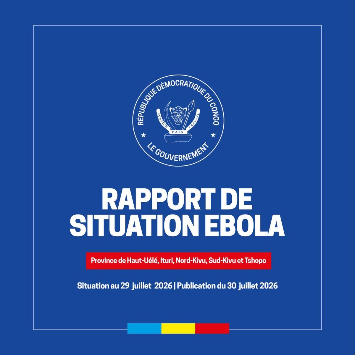 Com_mediasRDC's tweet photo. 🚨 #EbolaRDC | Point de situation – 29 juillet 2026

La riposte contre Ebola se poursuit dans les cinq provinces touchées : Haut-Uélé, Ituri, Nord-Kivu, Sud-Kivu et Tshopo. L’épidémie reste circonscrite à 48 zones de santé, tandis que les activités de sensibilisation, de surveillance et de prise en charge sont intensifiées au plus près des communautés.

À ce jour, 3 532 cas confirmés ont été enregistrés, avec 807 patients en isolement ou hospitalisation, 626 personnes guéries et 1 556 décès. Le taux de létalité est de 44,1 % et le taux de suivi des contacts atteint 78,7 %.

Les équipes CREC et RECO poursuivent les actions de proximité dans les provinces affectées afin de renforcer l’adhésion des populations aux mesures de prévention. Aux points d’entrée et de contrôle, les voyageurs sont sensibilisés, dépistés et encouragés à adopter les gestes de protection. La communication met également en avant les témoignages de guérison et le travail des équipes de première ligne, tout en renforçant les mécanismes de prévention des abus et de protection des communautés.

📞 En cas de symptômes suspects, appelez gratuitement le 151.

#StopEbola #SantéPubliqueRDC