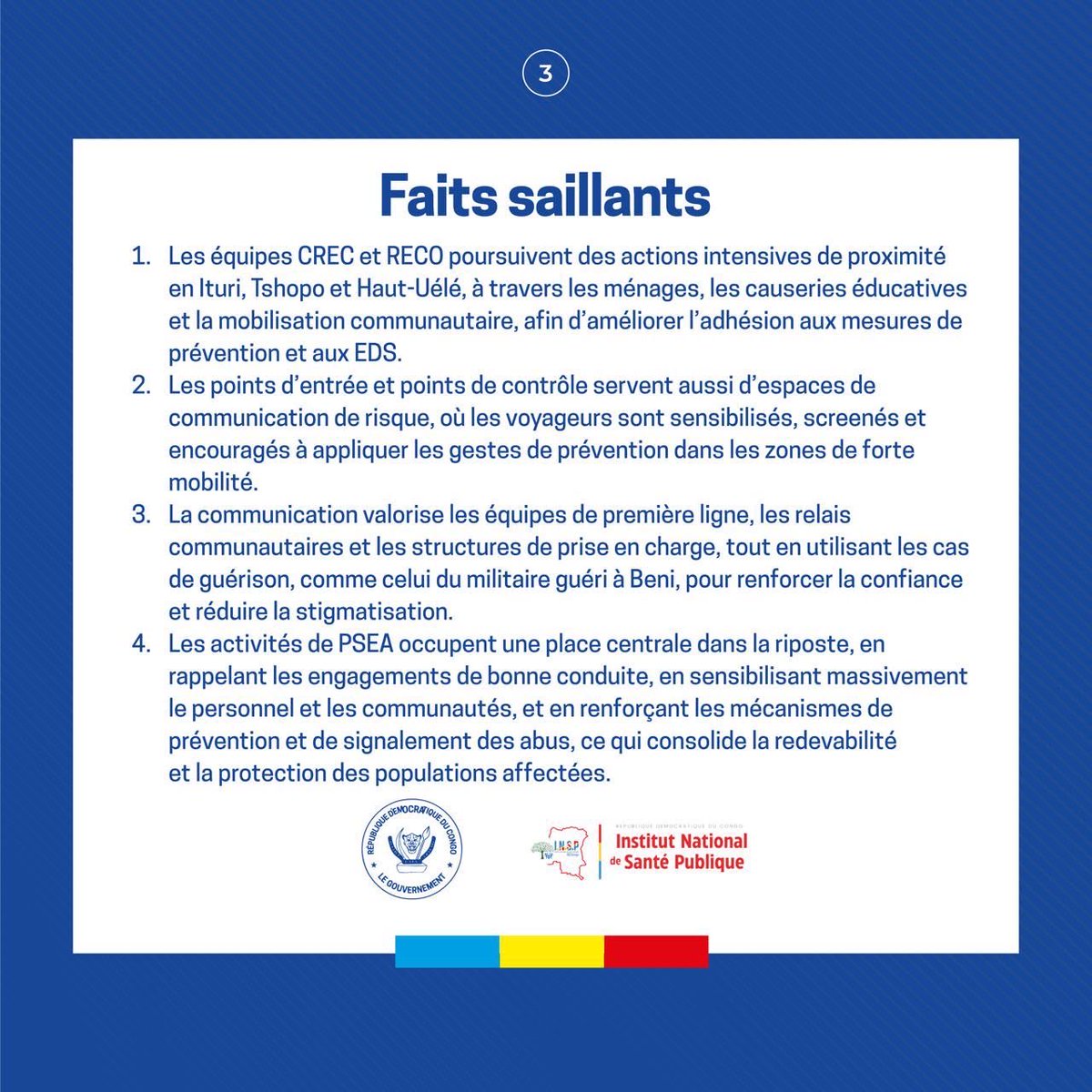 Com_mediasRDC's tweet photo. 🚨 #EbolaRDC | Point de situation – 29 juillet 2026

La riposte contre Ebola se poursuit dans les cinq provinces touchées : Haut-Uélé, Ituri, Nord-Kivu, Sud-Kivu et Tshopo. L’épidémie reste circonscrite à 48 zones de santé, tandis que les activités de sensibilisation, de surveillance et de prise en charge sont intensifiées au plus près des communautés.

À ce jour, 3 532 cas confirmés ont été enregistrés, avec 807 patients en isolement ou hospitalisation, 626 personnes guéries et 1 556 décès. Le taux de létalité est de 44,1 % et le taux de suivi des contacts atteint 78,7 %.

Les équipes CREC et RECO poursuivent les actions de proximité dans les provinces affectées afin de renforcer l’adhésion des populations aux mesures de prévention. Aux points d’entrée et de contrôle, les voyageurs sont sensibilisés, dépistés et encouragés à adopter les gestes de protection. La communication met également en avant les témoignages de guérison et le travail des équipes de première ligne, tout en renforçant les mécanismes de prévention des abus et de protection des communautés.

📞 En cas de symptômes suspects, appelez gratuitement le 151.

#StopEbola #SantéPubliqueRDC