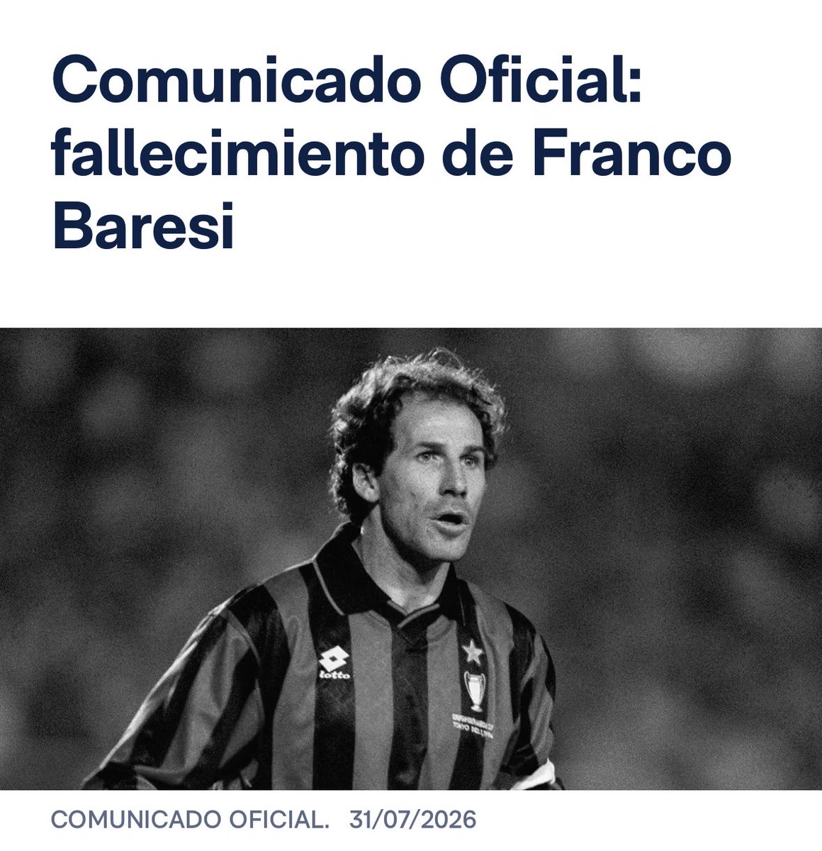 SeputarMadrid's tweet photo. 🚨 Pernyataan Resmi Real Madrid C. F.

Real Madrid C. F., presidennya, dan Dewan Direksinya menyampaikan duka cita yang sedalam-dalamnya atas wafatnya Franco Baresi, salah satu legenda terbesar AC Milan, sepak bola Italia, dan sepak bola dunia.

Real Madrid ingin menyampaikan belasungkawa dan dukungan kepada keluarga serta orang-orang terdekatnya, rekan-rekannya, dan AC Milan, klub yang ia bela sepanjang kariernya.

Karier Franco Baresi ditandai dengan pengabdiannya hanya kepada satu klub, AC Milan, selain membela tim nasional Italia. Bersama Milan, ia memainkan 719 pertandingan dan meraih 3 Piala Eropa, 2 Piala Interkontinental, 3 Piala Super Eropa, 6 gelar Liga Italia, dan 4 Piala Super Italia.

Bersama tim nasional Italia, ia tampil di tiga edisi Piala Dunia dan menjadi juara dunia pada Piala Dunia Spanyol 1982, dalam final bersejarah yang digelar di Stadion Santiago Bernabéu.

Franco Baresi wafat pada usia 66 tahun.

Semoga ia beristirahat dalam damai.