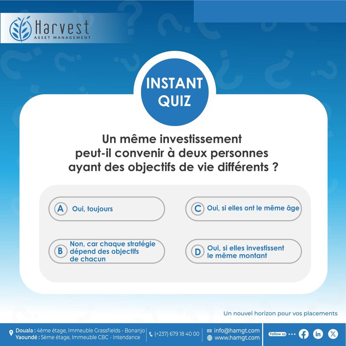 HarvestAssetMgt's tweet photo. Un même investissement peut-il convenir à deux personnes ayant des objectifs de vie différents ?

Options :
A) Oui, toujours.
B) Non, car chaque stratégie dépend des objectifs de chacun.
C) Oui, si elles ont le même âge.
D) Oui, si elles investissent le même montant.
#instantquiz https://t.co/i1ZN0ewuBR