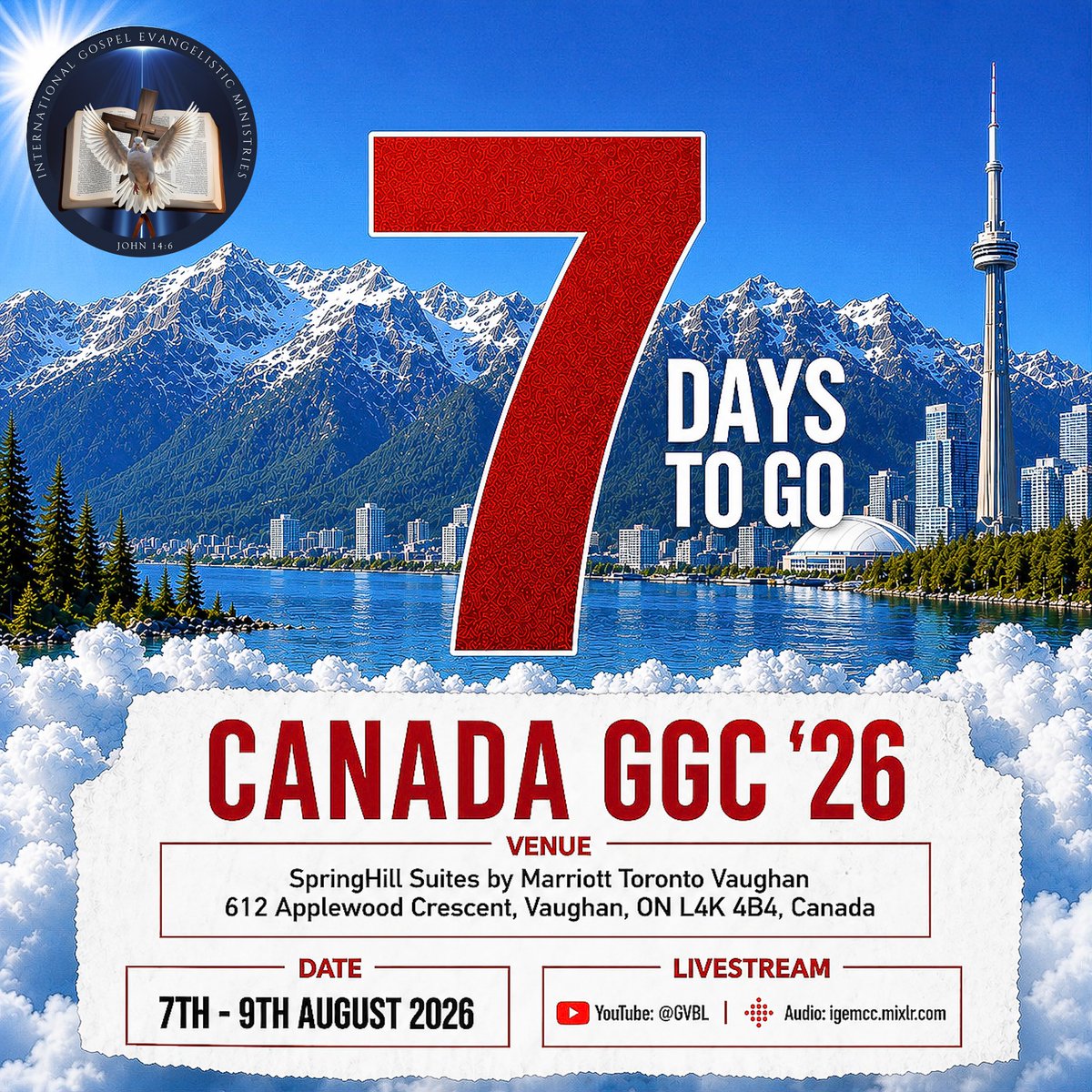 igemcity's tweet photo. The wait is almost over! In just 7 days, we'll gather for Canada Global Gospel Congress 2026, a time of revival, miracles, healing, salvation, and life-changing encounters with God.

#igemccc #7DaysToGo #CanadaGlobalGospelCongress2026 #CGGC2026 #IGEM #RoyalEmpowerment https://t.co/VK9mgeCPRj