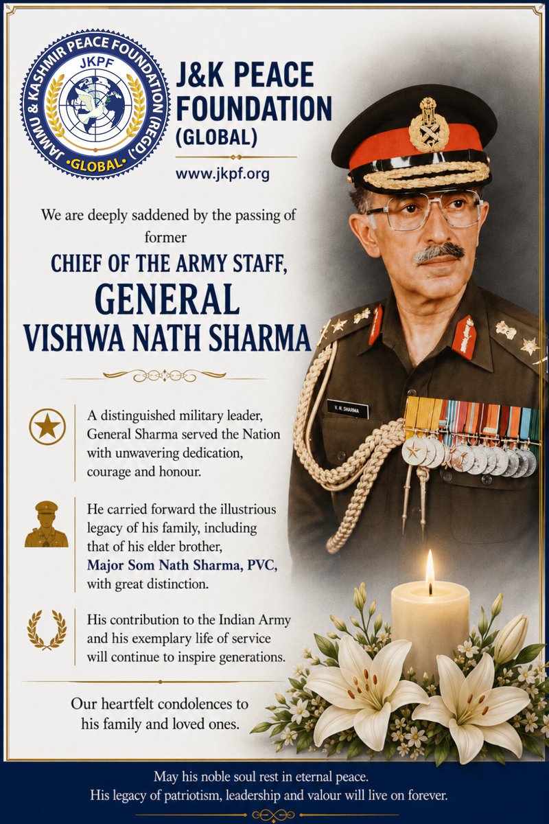 jkpforg's tweet photo. With profound sorrow, the J&K Peace Foundation (Global) mourns the passing of former Chief of the Army Staff, General Vishwa Nath Sharma.
#JANDKPeaceFoundation #JKPF #GeneralVishwaNathSharma #VishwaNathSharma #IndianArmy #ArmyChief #MilitaryLeadership #NationFirst https://t.co/gKVSL1iuPl