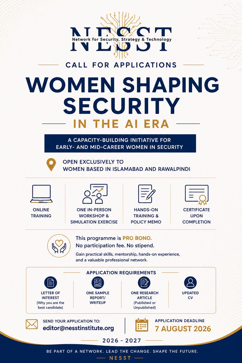 NESSTInstitute's tweet photo. 📢 NESST is now accepting applications for Women Shaping Security in the AI Era Fellowship (2026–2027) from women based in Isb &amp; Rwp
📅 Deadline: 7 Aug 2026 https://t.co/ghH9GH2wzZ
#WomenShapingSecurity #NESST #WomenInSecurity #AI #Islamabad https://t.co/6ngT34Qu5E