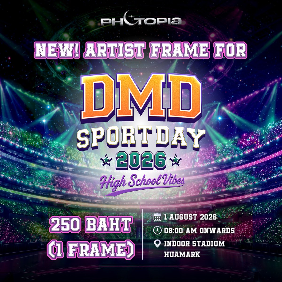 PhotopiaTH's tweet photo. 🏟️ PHOTOPIA บุก DMD SPORT DAY 2026! 💚🩷

เตรียมตัวมาเก็บโมเมนต์สุดพิเศษกับ PHOTOBOOTH จาก PHOTOPIA ที่งาน DMD Sport Day 2026 📸✨
ไม่ว่าคุณจะอยู่ฝั่ง 💚 Green Monster หรือ 🩷 Pink Power ก็แวะมาถ่ายรูปกับ Artist Frame สุดเอ็กซ์คลูซีฟ มาเก็บความทรงจำของวันกีฬาสีไปด้วยกัน

💸 ราคา 250 บาท / 1 เฟรม

📅 1 ส.ค. 2026
🕗 08:00 AM onwards
📍 Indoor Stadium Huamark

แล้วมาเชียร์ทีมโปรด พร้อมเก็บภาพความประทับใจกับ PHOTOPIA กันนะ! 💚🩷📸

#Photopia #กีฬาสีดูมันดิ2026 #กีฬาสีดมด #DMDSPORTDAY2026