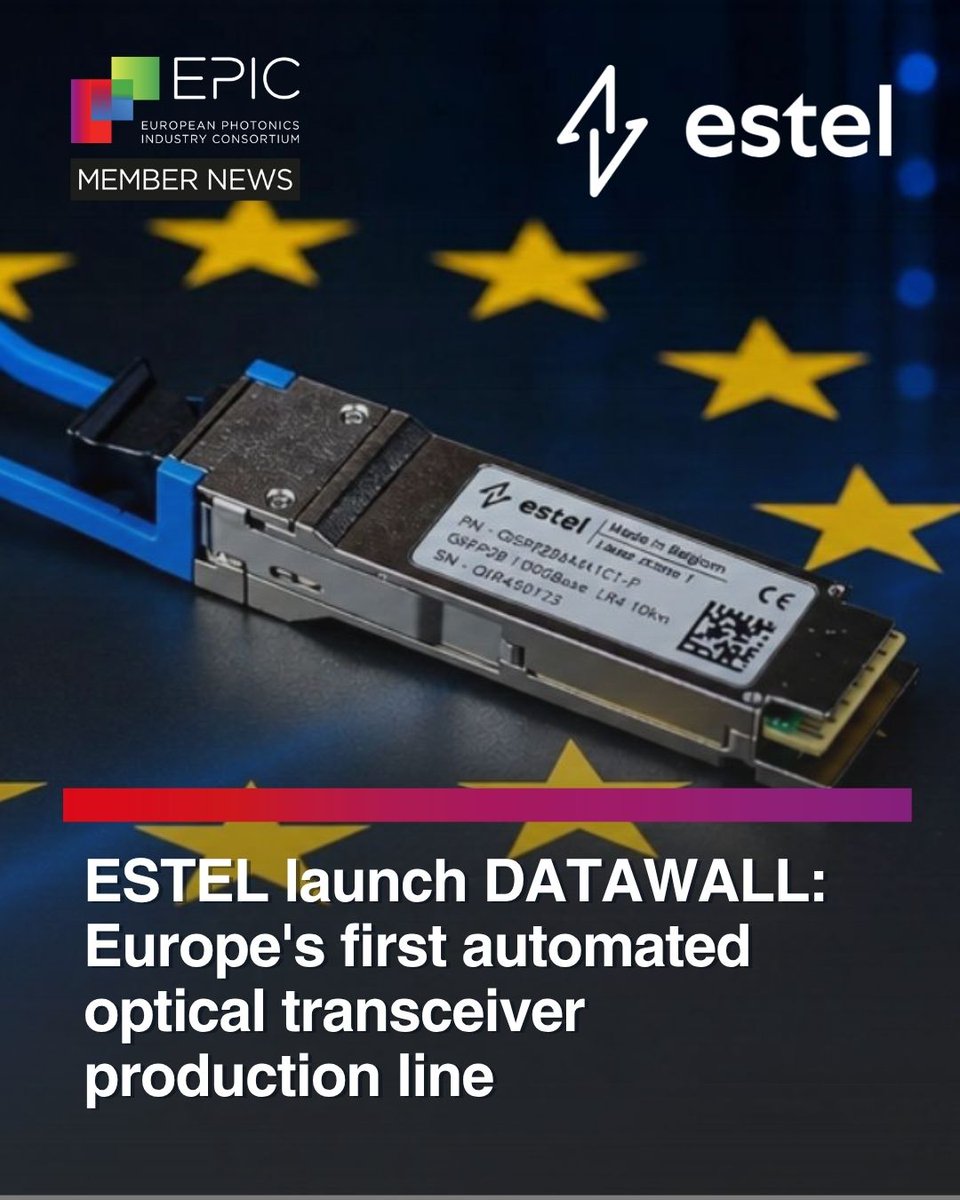 EPIC_photonics's tweet photo. 📣 ESTEL launches the DATAWALL R&D project, backed by up to €5.2M in public funding, to develop Europe’s first fully automated production line for high-speed optical transceivers. https://t.co/dP8yqSQ3g4 #OpticalCommunications #EPICMembersNews #Photonics https://t.co/NOx0IV7h2G