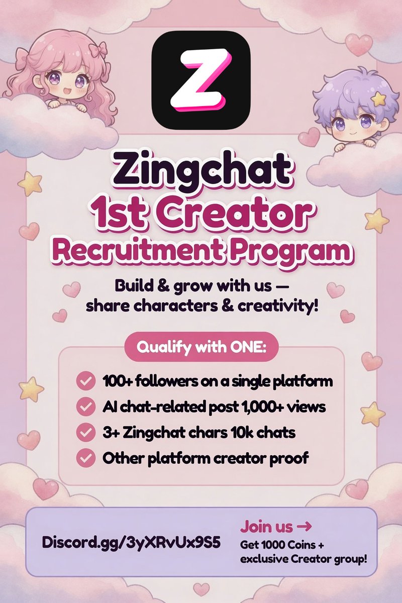 ZingChatAI's tweet photo. 【✨ Announcement】
Turn Your Imagination into Rewards! Zingchat 1st Creator Recruitment is LIVE! 

🎁 Exclusive Perks: 
· 1,000 Coins
· Unlock our Creator Discord for priority support

👀 Check the image for eligibility! 

💗Join our Discord to apply: https://t.co/Tkg5g2nBcA https://t.co/ObCiZwGC8e