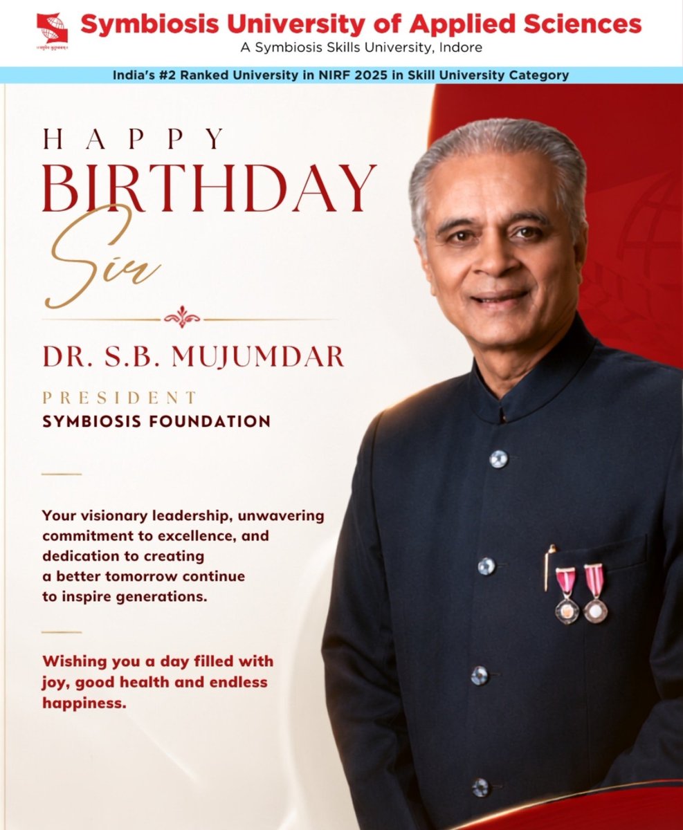 raviphdnet's tweet photo. Birthday wishes to Respected Dr. S. B. Mujumdar, President, #Symbiosis Foundation.

Your unwavering commitment to #qualityeducation, #inclusivelearning, and #nationbuilding has inspired generations of #students, #educators, and #leaders. 

#SUASIndore #SymbiosisIndore https://t.co/abZ2xhyGXa