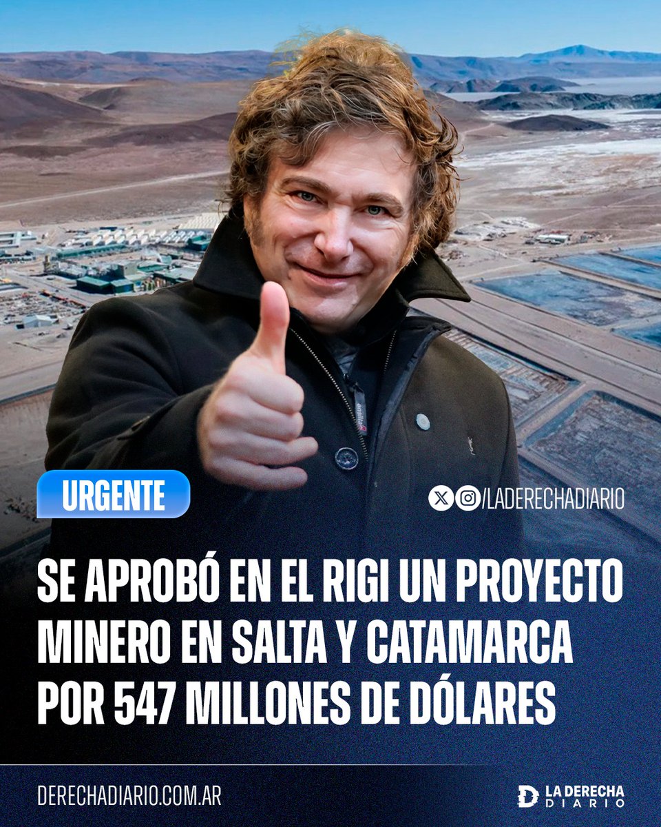 laderechadiario's tweet photo. 🚨🇦🇷 | ARGENTINA CRECE: Se aprobó en el RIGI la segunda etapa del proyecto de litio Sal de Oro, desarrollado por Posco en Salta y Catamarca, la cual prevé una inversión de USD 547 millones para producir 23.000 toneladas anuales de carbonato de litio y generar exportaciones por más de USD 300 millones anuales.
