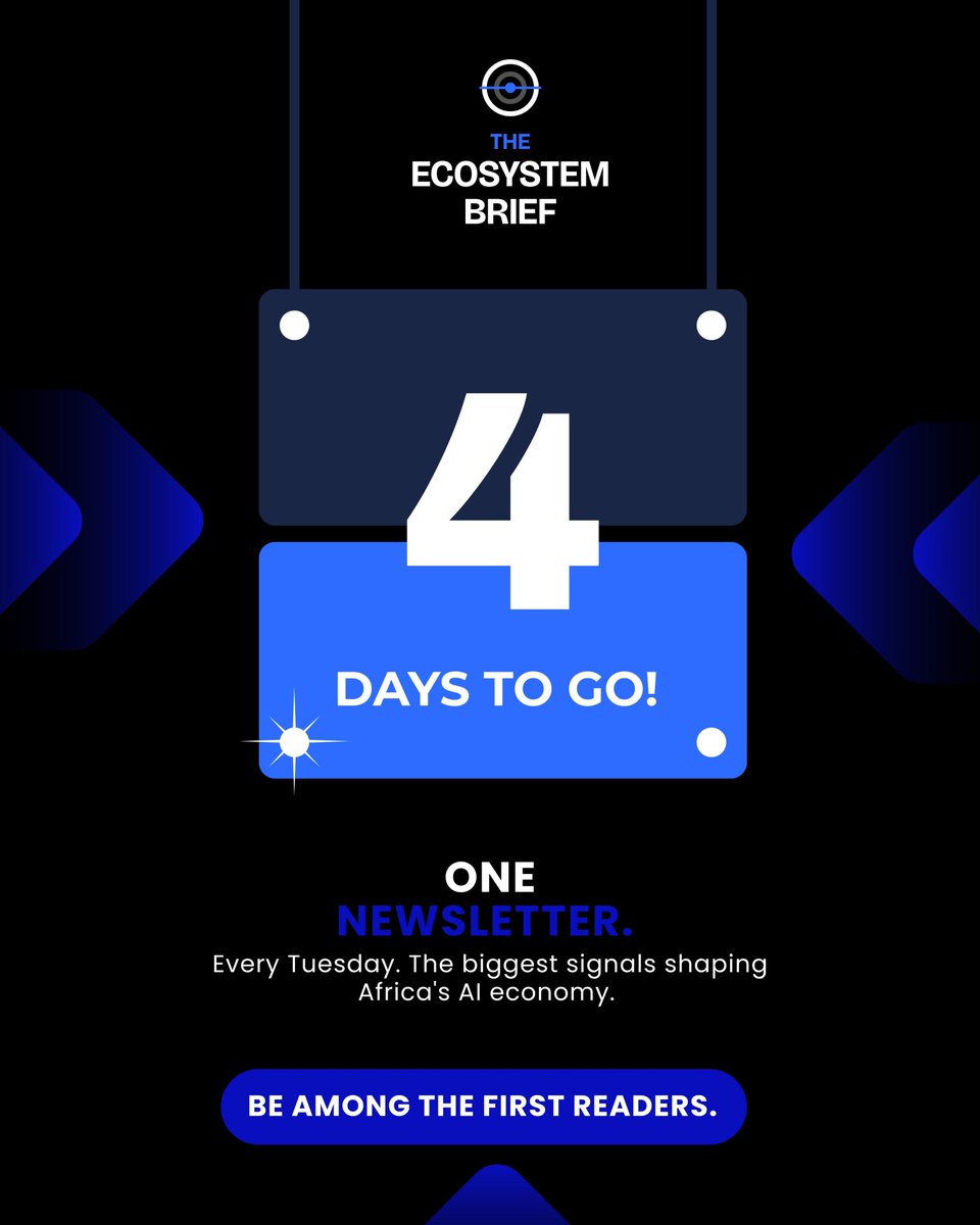 ecosystembrief's tweet photo. 4 days to go.

One newsletter.
Every Tuesday.

The biggest signals shaping Africa's AI, startup, and venture ecosystem.

Be among the first readers.

#TheEcosystemBrief #AfricaTech #AI #Startups a https://t.co/FWHE5jF4yq