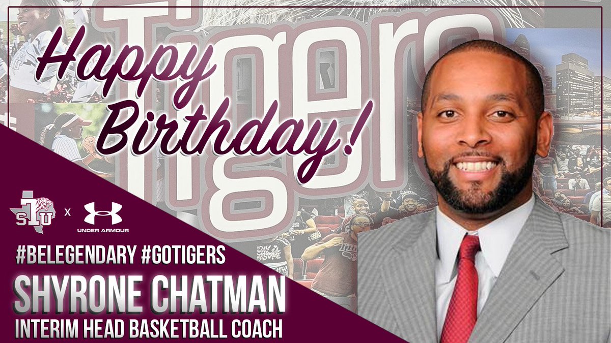 TSUMensHoops's tweet photo. Tiger fans , want to say Happy Birthday to our own Interim Basketball Coach Shyrone Chatman, lets celebrate him on this day, hope it is a great day 
#BeLegendary #TSUproud #TexasSouthernBasketball #TexasSouthernUniversity #GoTigers https://t.co/qJ0h29iJVx