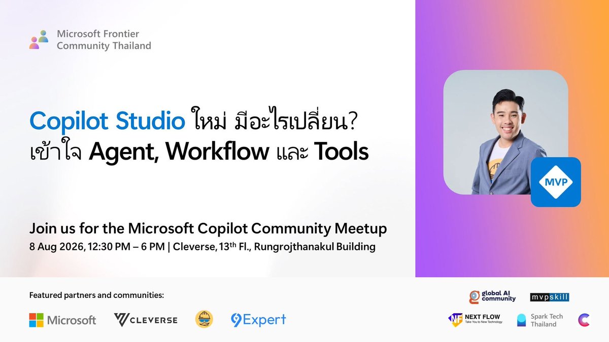 FrontierComTH's tweet photo. พบกับเซสชั่น "Copilot Studio ใหม่ มีอะไรเปลี่ยน? เข้าใจ Agent, Workflow และ Tools" ในงาน #MicrosoftCopilot Community Meetup วันเสาร์หน้านะครับ

#MicrosoftFrontierTH https://t.co/7UEMnST3O6