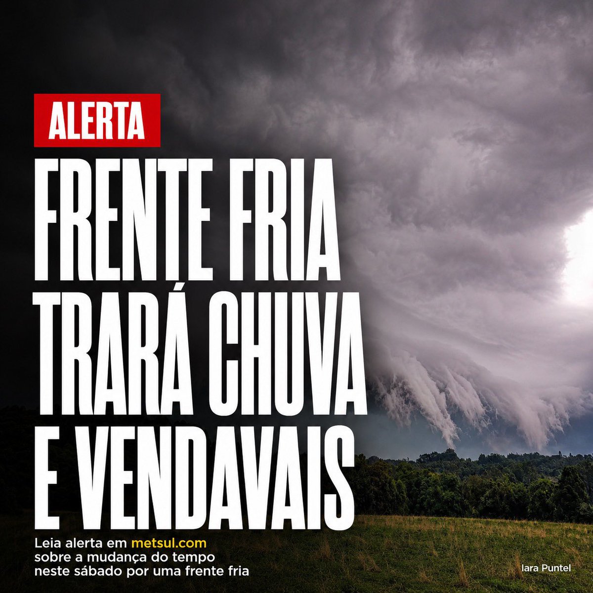 metsul's tweet photo. 🔴 ATENÇÃO - ALERTA | Frente fria muda o tempo neste sábado com chuva e vendavais. Atenção: chuva não deve ter volumes altos na maior parte das cidades e não interferirá nos níveis dos rios. ▶️ https://t.co/P6otsOhE2l https://t.co/HNl4hIqNDR