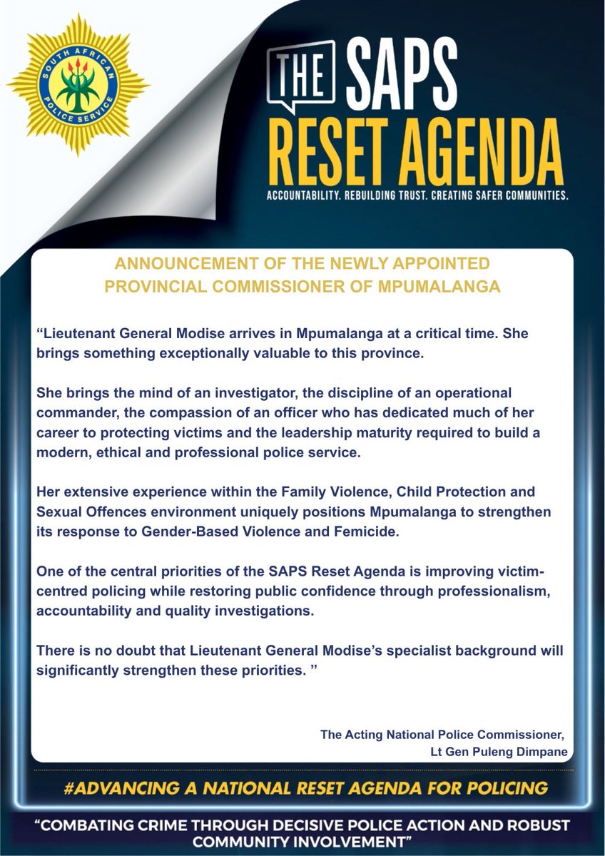 SAPoliceService's tweet photo. #sapsHQ [ACTING NATIONAL COMMISSIONER ANNOUNCES NEW PROVINCIAL COMMISSIONER OF MPUMALANGA] Lieutenant General Modise brings the mind of an investigator, the discipline of an operational commander, the compassion of an officer who has dedicated much of her career to protecting victims and the leadership maturity required to build a modern, ethical and professional police service.

Her extensive experience within the Family Violence, Child Protection and Sexual Offences environment uniquely positions Mpumalanga to strengthen its response to Gender-Based Violence and Femicide. One of the central priorities of the SAPS Reset Agenda is improving victim-centred policing while restoring public confidence through professionalism, accountability and quality investigations. #sapsMP #SAPSResetAgenda ME