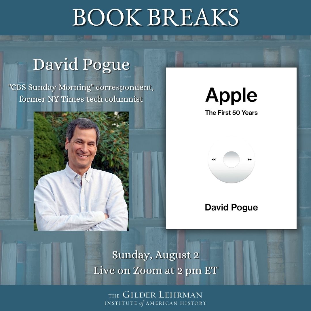 Gilder_Lehrman's tweet photo. 📖Sunday on #BookBreaks: David Pogue discusses his new book, "Apple: The First 50 Years." Join us August 2 at 2 pm ET! This is a free online program for history enthusiasts of all ages.
Register here: https://t.co/6zzkYZZ0Nh
@simonschuster
@Pogue https://t.co/rxdM0OSaMF