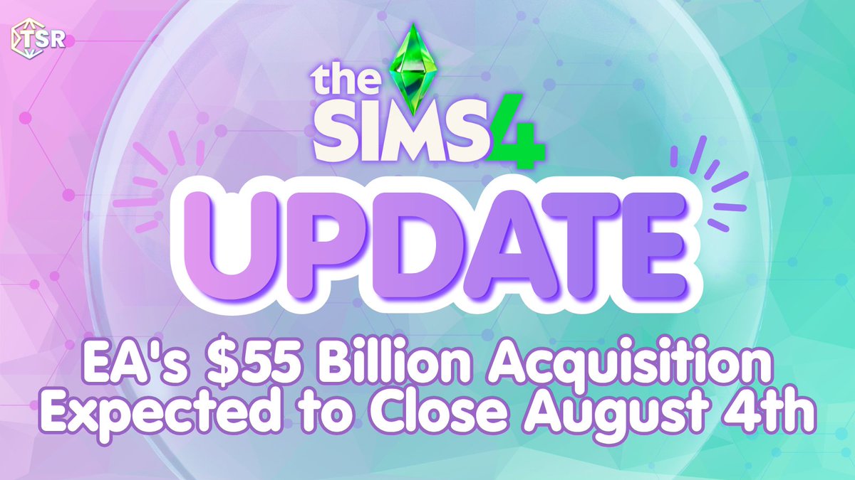 TheSimsResource's tweet photo. 🚨 EA says its $55 billion acquisition is expected to close on or about August 4. Here's what the SEC filing means for The Sims and what's next: https://t.co/nzShiDsyWp https://t.co/zXxOHo6EM9