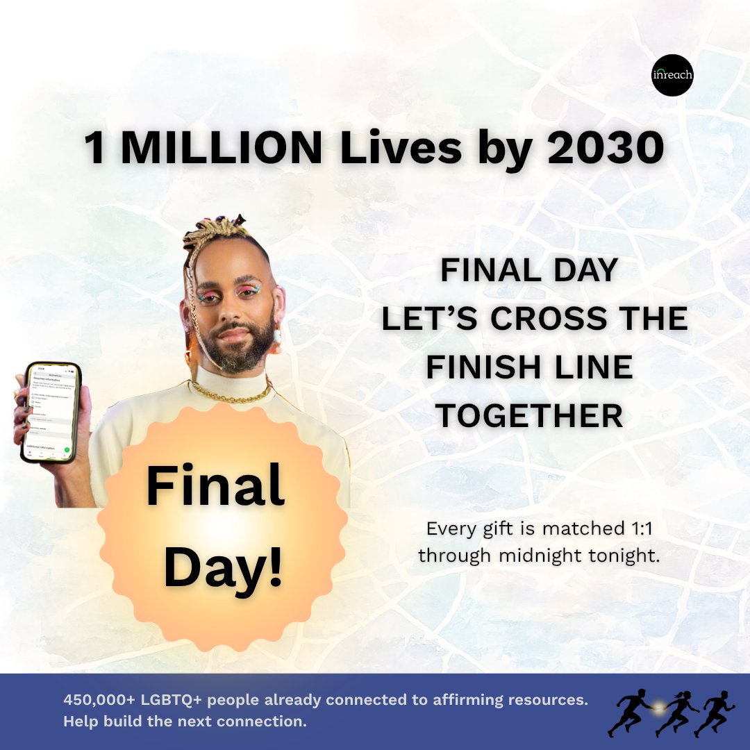 weareinreach's tweet photo. Final day! Every gift to InReach is matched 1:1 through midnight tonight.

450,000+ LGBTQ+ people have already connected with affirming resources. Help build the next connection as we work toward 1 million lives by 2030.

https://t.co/Ai5aNrFrR5

#1MLivesBy2030 #SafeHelpIsInReach https://t.co/pyJVQb088Y
