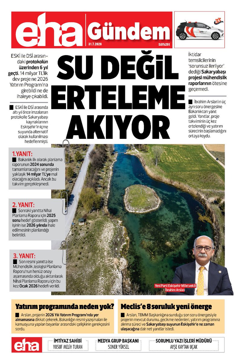 ehaeskisehir's tweet photo. EHA Gündem bugün, “Su Değil Erteleme Akıyor” manşetiyle çıktı... 

31.07.2026

#eskişehir https://t.co/Jfn9cii7KL