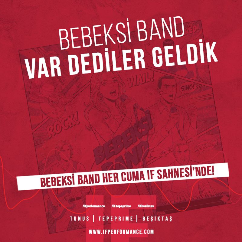 IFPerformance's tweet photo. Gece yarısı randevumuz belli. 🕛 Bebeksi Band ile IF’te yüksek voltajlı bir Cuma bizi bekliyor. Her Cuma geceyarısında sahne alev alıyor! 🔥 https://t.co/fPZ38qugO3