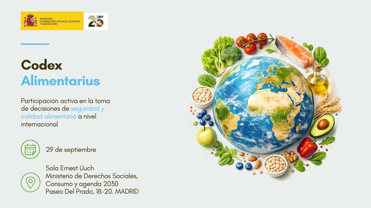 AESAN_gob_es's tweet photo. 🌍 ¿Te interesa conocer cómo se elaboran las normas internacionales en materia de seguridad y calidad alimentaria?
El próximo 29 de septiembre celebraremos la jornada:
Codex Alimentarius: Participación activa en la toma de decisiones de seguridad y calidad alimentaria a nivel internacional.
Durante la jornada se abordará el funcionamiento del Codex Alimentarius y las oportunidades de participación en los procesos internacionales de elaboración de normas alimentarias.
📅 29 de septiembre de 2026
 🕤09:30–14:30 h
 📍Sala Ernest Lluch. Ministerio de Derechos Sociales, Consumo y Agenda 2030. Madrid
📝 Inscripción:
https://t.co/ty7tPI0p3V
📄 Programa:
 https://t.co/vmbwCxTOiV
#CodexAlimentarius #SeguridadAlimentaria #CalidadAlimentaria #Consumo #Agenda2030