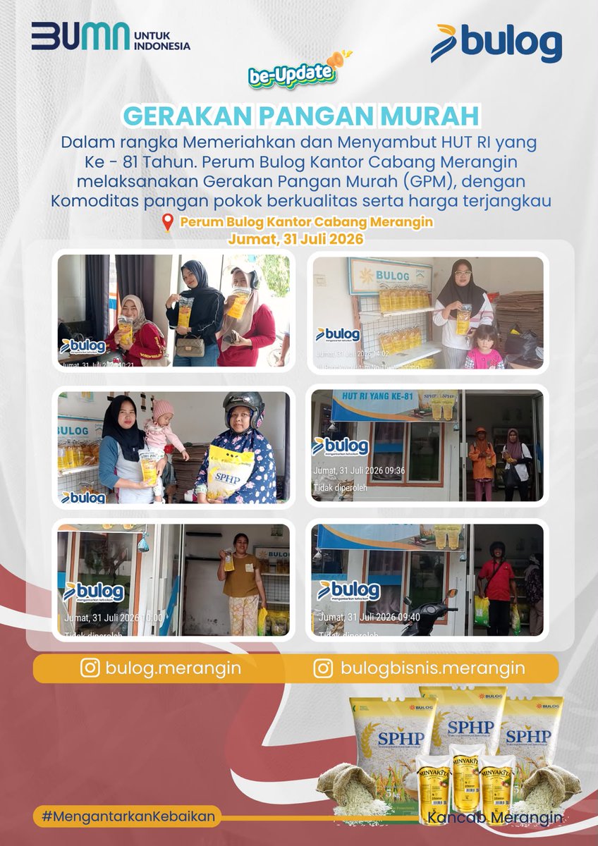 Bulog_Sarko's tweet photo. Pendistribusian MinyaKita dan Beras SPHP di Pasar SP2KP, Pasar Non SP2KP dan RPK
Perum  Bulog Kantor Cabang Merangin dan Gerakan Pangan Murah dalam rangka  Memeriahkan dan Menyambut HUT RI ke 81 Tahun, Jumat 31 Juli 2026 https://t.co/ixJoFinjIq