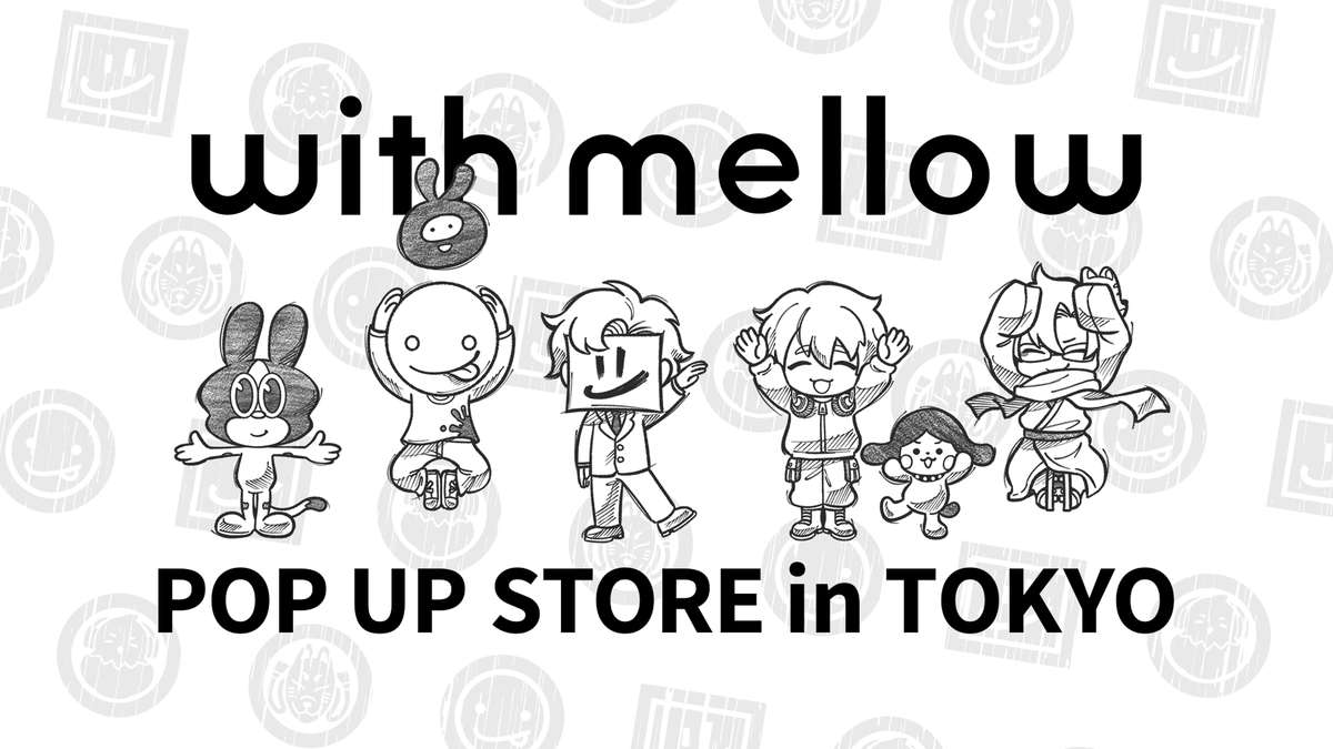 with_mellow_'s tweet photo. 📢with mellow POP UP STORE in TOKYO / OSAKA

with mellow初の地方開催を含むPOP UP STOREの開催を決定🗼🐙
一日店長お手伝いに過去ラインナップの再販売や地方ならではの新商品も😳

詳細はこちらをご確認ください。
https://t.co/gYLZmnZbrf
※オンライン販売も予定しておりますので続報をお待ちください。

#withmellow #wmpus2026