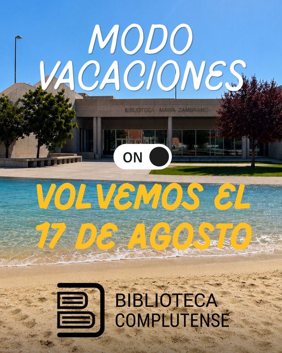 BComplutense's tweet photo. ¡Nos vamos de vacaciones!. Las instalaciones de la @unicomplutense permanecerán cerradas hasta el 17 de agosto
➡️Recordad que podréis seguir usando nuestros servicios web:
https://t.co/Hc2a1XDnUB
➡️Consultad el horario de agosto de nuestras bibliotecas en https://t.co/s5DNBScUWE https://t.co/V3mpazX9mx