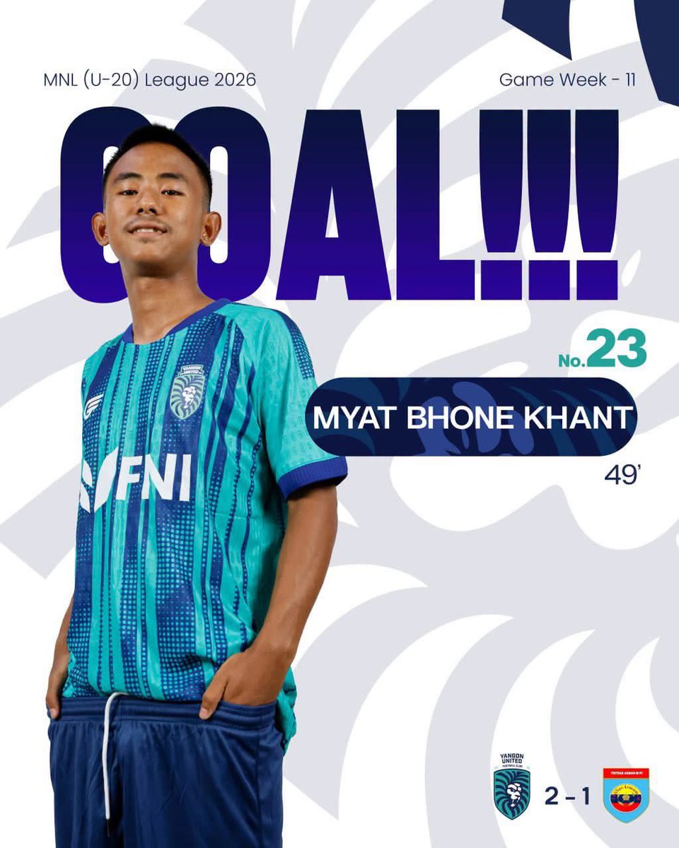 YangonUnitedFC's tweet photo. 𝐆𝐨𝐚𝐥𝐥𝐥𝐥!!!!!⚽️

Myat Bhone Khant scored a second leading goal for Yangon United (U-20).

#YUFC #Yangon #ThislsYangon #HomeOfYUFC #DreamBigPlayHard #MNLYouthLeague #2026season #matchday #YUFCvTSAM #glorysports #goal https://t.co/wH334u8DFZ