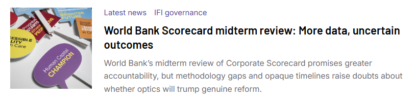 brettonwoodspr's tweet photo. .@WorldBank Corporate Scorecard’s midterm review could drive reform — but only with methodology gaps fixed, opaque timelines clarified, and CSO inputs meaningfully incorporated
#ObserverSummer26
https://t.co/60ivfRqguy https://t.co/2k3zEx7krE