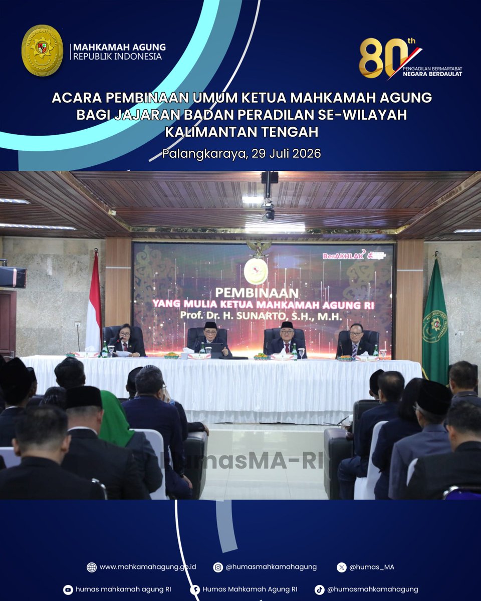 Humas_MA's tweet photo. Acara Pembinaan Umum Ketua Mahkamah Agung Bagi Jajaran Badan Peradilan se-Wilayah Kalimantan Tengah, Palangkaraya, 29 Juli 2026.

Silahkan kunjungi website resmi Mahkamah Agung RI di https://t.co/dPhd7WjJR5 untuk melihat berita terkait atau berita lainnya. 

#mahkamahagungri https://t.co/iTUQicgN1p