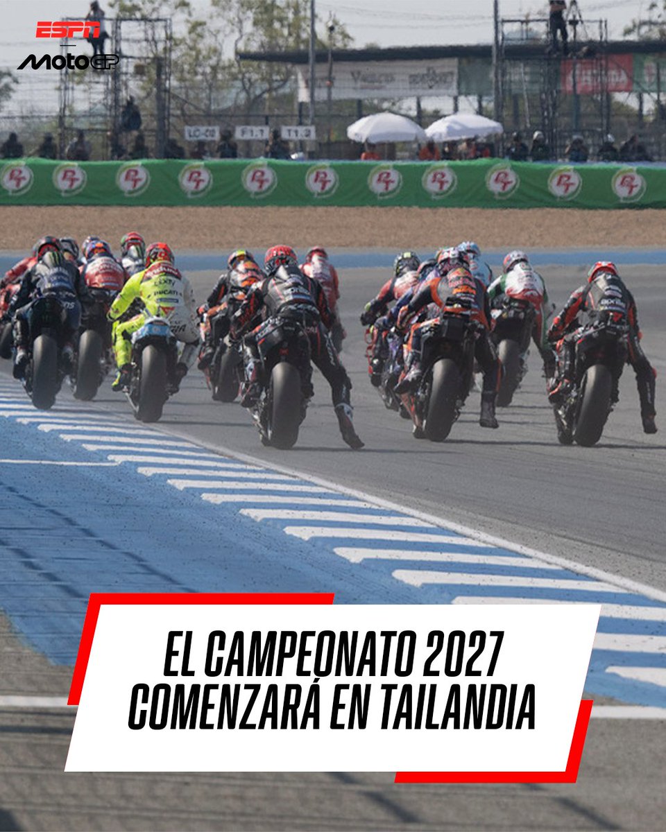 MotoGP_ESPN's tweet photo. ¡La temporada 2027 toma forma! El Circuito de Chang albergará la primera carrera del próximo año y también recibirá el inicio de la nueva era con las 850cc. ¿La fecha? El #ThaiGP se correrá el fin de semana del 5 al 7 de marzo. ☑️ https://t.co/k7uxueVc7J