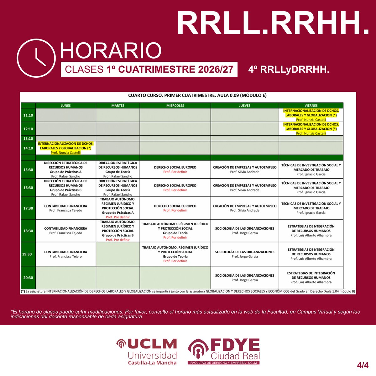 fdye_cr's tweet photo. Horarios Grado en Relaciones Laborales y Desarrollo de Recursos Humanos (RRLLyDRRHH). 1º Cuatrimestre, Curso Académico 2026/27. Más información en la web de la Facultad (https://t.co/G63FlRlId3). https://t.co/jeUeCt0a7c