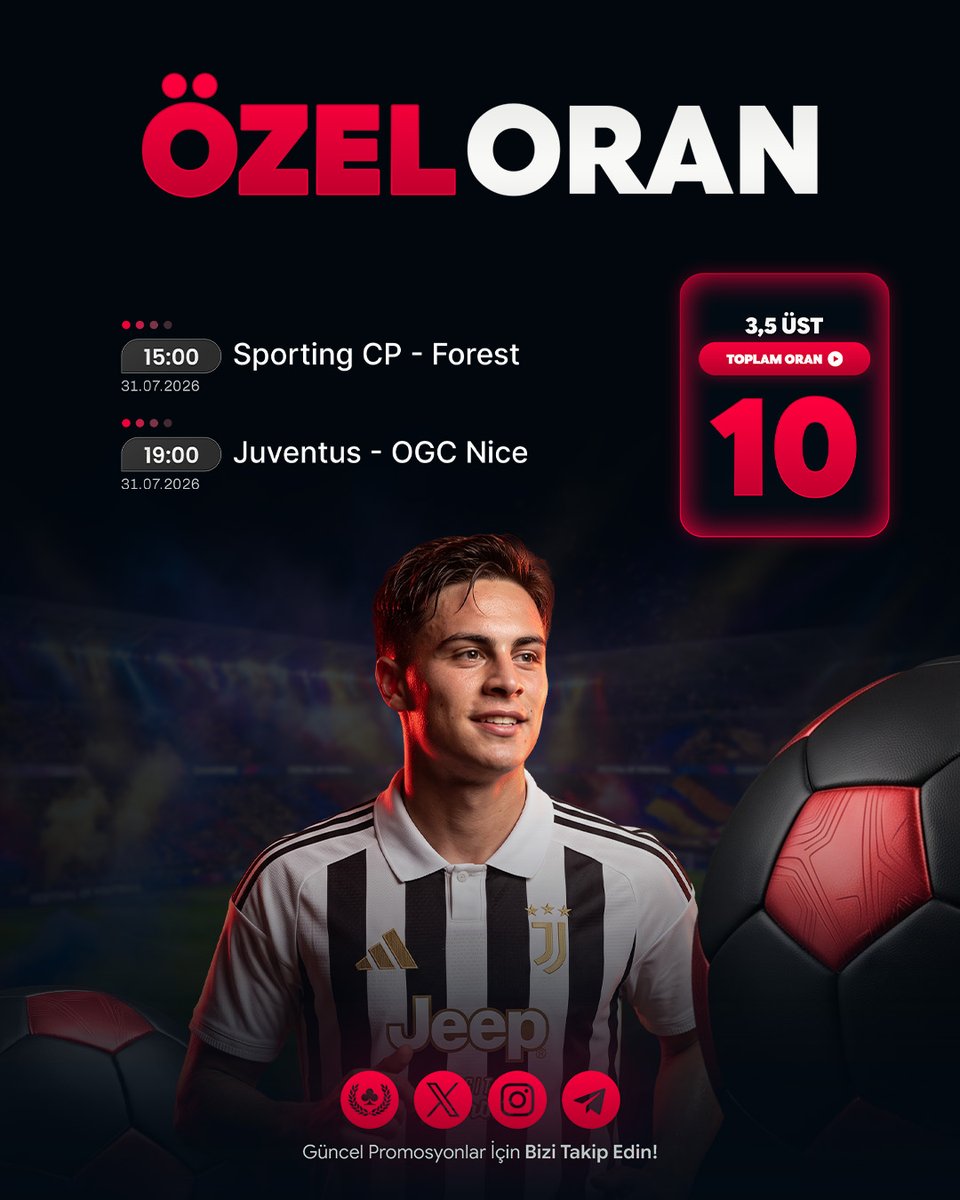 Tr_Bahsine's tweet photo. 🔥 Günün Özel Oranları  ⚽️
⚽️ Gollü geçmesi beklenen iki karşılaşma için özel seçim:
👍  Sporting CP - Nottingham Forest
👍  Juventus - OGC Nice

💥 3.5 #ÜST #Kombinesi
📈 Bahsine Özel #Oran: 10.00

🎯 Kuponunu oluştur, heyecana ortak ol!

👑Giriş: https://t.co/MUBPzZcrBS https://t.co/jECCZ9EZiI