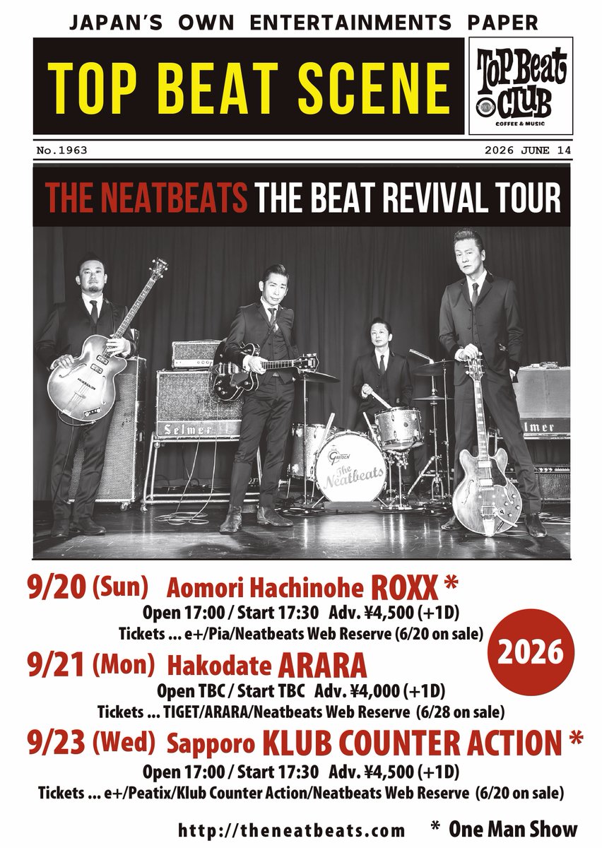 kcasapporo's tweet photo. 【イベント情報】
“The Beat Revival Tour”
2026年9月23日(水・祝)
OPEN17:00
START17:30
ADV.4,500(D別)

-ACT-
THE NEATBEATS
【ONE MAN SHOW】

-TICKET-
https://t.co/a0pcy5bjkC https://t.co/3RGGNGOBcq
