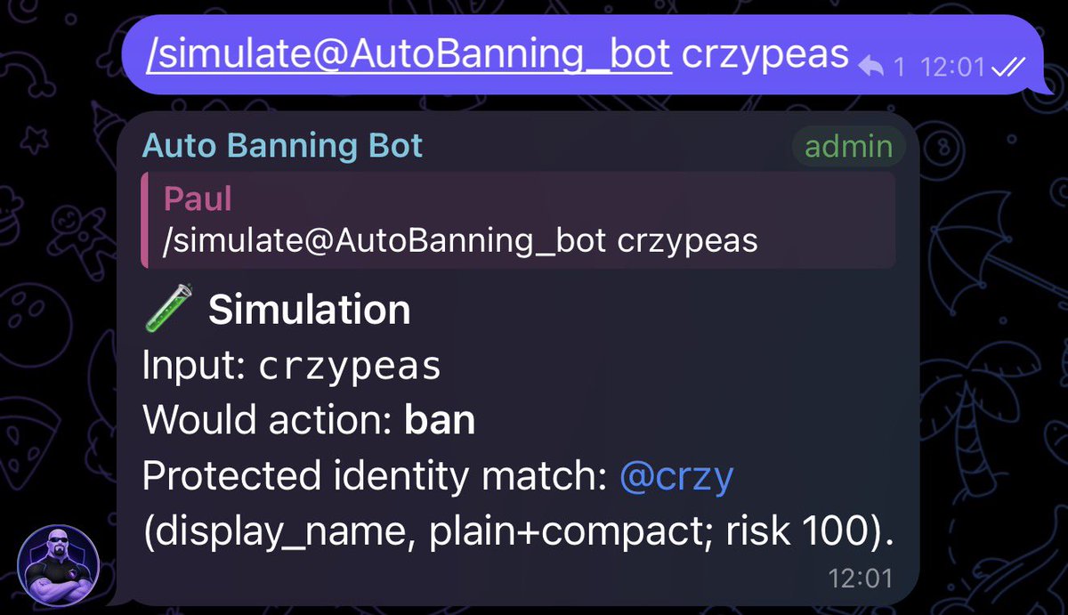 crzypeas's tweet photo. Type /protect @ username in the @autobanning_bot on telegram and it will protect your group from scams pretending to be you. 

Test it with simulate to see what action would be taken. https://t.co/0K2JM4DODV