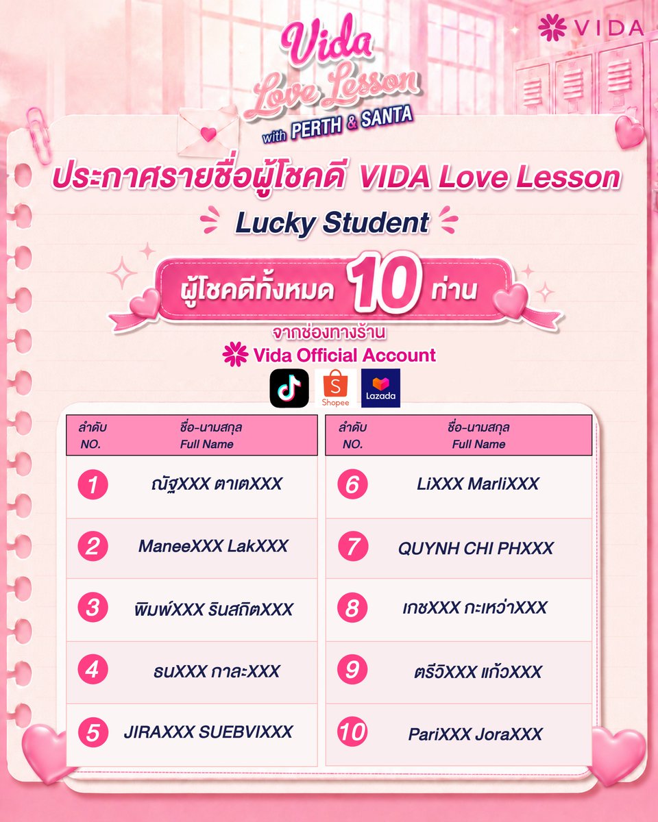 Vidathailand's tweet photo. 🔔 กริ๊งงง~ ได้เวลาประกาศผลนักเรียนแล้วค่ะ 🎓💖

ผอ.วีด้า ขอประกาศรายชื่อ 50 Lucky Students นักเรียนผู้โชคดีที่จะได้เข้าเรียนในคลาสพิเศษ
VIDA Love Lesson with PerthSanta 🤍🖤

ขอแสดงความยินดีกับเดวิลจิ๋วทั้ง 50 ท่าน ที่ได้รับสิทธิ์เข้าสู่ห้องเรียนแห่งความรักในครั้งนี้ เตรียมตัวมาเก็บโมเมนต์สุดพิเศษ และสร้างความทรงจำดี ๆ ร่วมกับ PerthSanta กันได้เลย 💖
ผอ.วีด้า ขอขอบคุณเดวิลจิ๋วทุกคนที่ให้การสนับสนุน และร่วมสมัครเข้าเรียนกับ VIDA ในครั้งนี้ค่ะ 🫶🏻

🔍 ตรวจสอบรายชื่อนักเรียนผู้โชคดีได้ที่ภาพภายในโพสต์
📧 นักเรียนผู้โชคดีจะได้รับอีเมลแจ้งรายละเอียดการยืนยันสิทธิ์จากอีเมล warapin@matcenter.co.th หรือ sasipa@matcenter.co.th หรือ radeephorn@matcenter.co.th  โดยส่งไปยังอีเมลที่ใช้ลงทะเบียนเข้าร่วมกิจกรรม โปรดตรวจสอบทั้งกล่องข้อความและอีเมลขยะ
📌 กรุณายืนยันสิทธิ์ภายในวันที่ 4 สิงหาคม 2026 เวลา 12.00 น. เท่านั้น หากไม่ดำเนินการภายในเวลาที่กำหนด จะถือว่าสละสิทธิ์ในการเข้าเรียนครั้งนี้
📌 นักเรียนที่มีรายชื่อโปรดอ่านรายละเอียด และดำเนินการยืนยันสิทธิ์ให้ครบถ้วนตามขั้นตอนที่ระบุในอีเมล
🏫 วันเปิดคลาส: วันเสาร์ที่ 15 สิงหาคม 2026

แล้วพบกันในห้องเรียนแห่งความรัก
จาก ผอ.วีด้า 💖✨
—------------------------------------------
📣 Announcement of the 50 Lucky Students
Congratulations to the 50 Lucky Students selected to join VIDA Love Lesson with PerthSanta. 🤍🖤

🔍 Please check the images in this post for the full list of selected participants.
📧 Instructions for confirming your participation will be sent from warapin@matcenter.co.th or  sasipa@matcenter.co.th or radeephorn@matcenter.co.th 
 to the email address provided during registration. Please check both your inbox and your spam or junk folder.
📌 Participation must be confirmed by 4 August 2026 at 12:00 PM Thailand Time (GMT+7). Failure to confirm by the deadline will be deemed a withdrawal from the event.
🏫 Event Date: Saturday, 15 August 2026

#VidaThailand #VIDAxPerthSanta #เปิดห้องเรียนVIDA #PerthSanta #เพิร์ธแซนต้า #PerthTanapon #Santapp