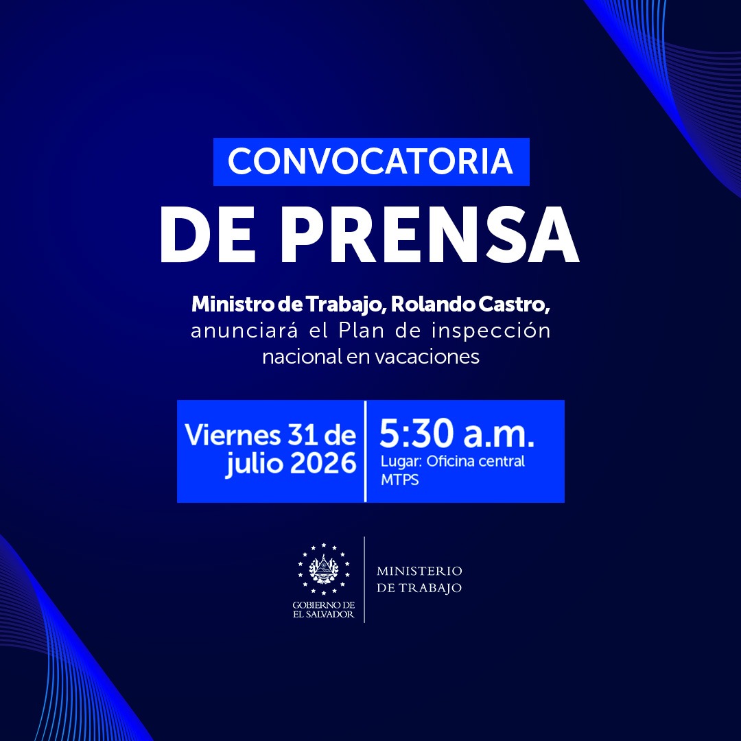 sutramitraps's tweet photo. Este viernes 31 de julio, el Ministro de Trabajo, @RolandoCastroSv, presentará el Plan Nacional de Inspección en Vacaciones, una estrategia que contempla operativos de verificación laboral en distintos puntos del país para garantizar el respeto de los derechos de los trabajadores durante el periodo vacacional.

El anuncio se realizará a las 5:30 a.m. en la sede central del Ministerio de Trabajo.